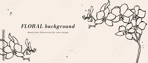 Vector background or banner with ink sketch orchid flowers and typography template. Web wallpaper. Linear floral art with botanical illustration