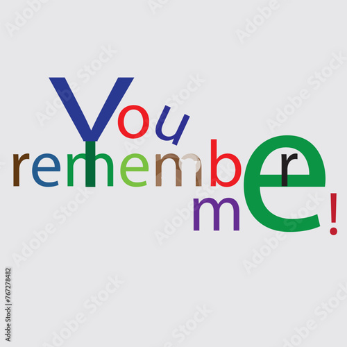 Vector T shirt designe ( You remember me!)