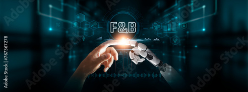 F&B: Fusion, Hands of Robot and Human Touch the Future of F&B Global Networking, Automation, Integration, Revolutionizing Dining Experiences with Digital Technologies of the Future.