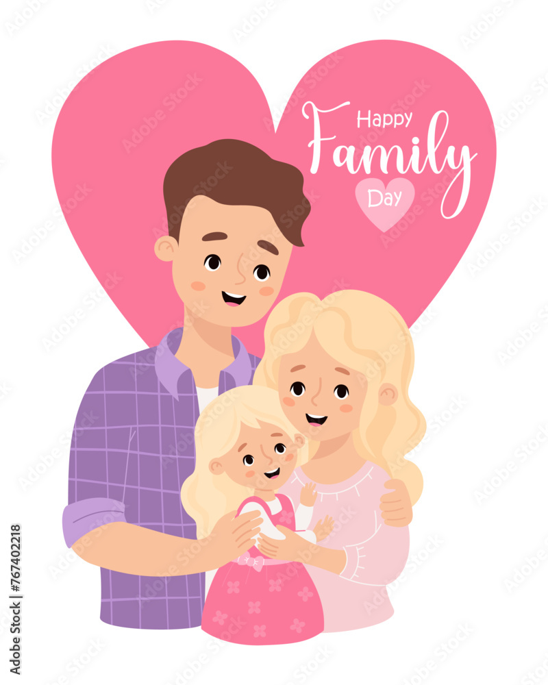 Cute man father hugs beautiful blonde wife and daughter against backdrop of big heart. Happy Family Day card. Vector illustration Cute man father hugs beautiful blonde wife and daughter against backdrop of big heart. Happy Family Day card. Vector illustration