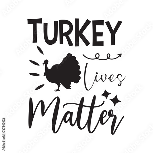 Turkey Lives Matter Vector Design on White Background