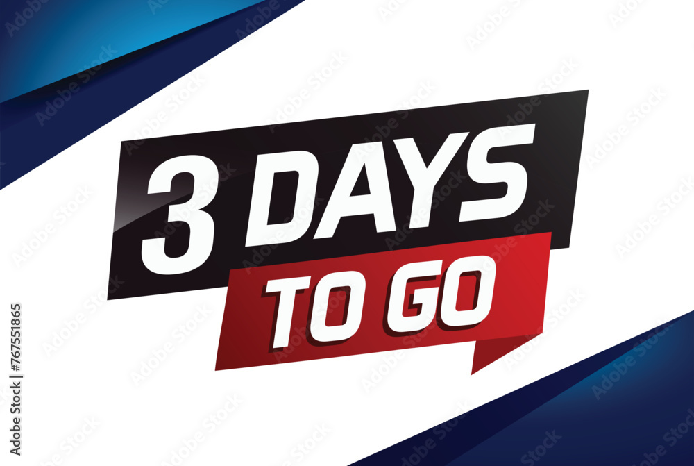 3 days to go word concept vector illustration with ribbon and 3d style for use landing page, template, ui, web, mobile app, poster, banner, flyer, background, gift card, coupon
3 days to go word concept vector illustration with ribbon and 3d style for use landing page, template, ui, web, mobile app, poster, banner, flyer, background, gift card, coupon