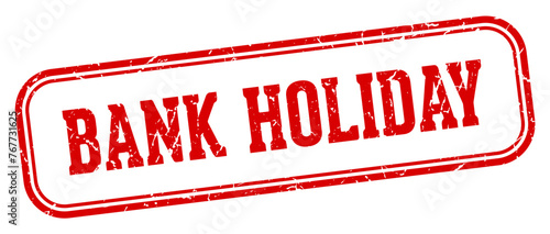bank holiday stamp. bank holiday rectangular stamp on white background