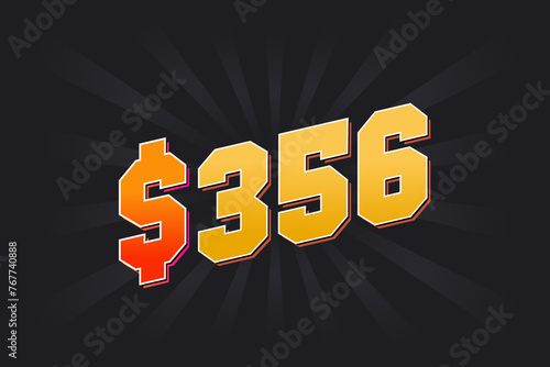 356 Dollar American Money vector text symbol. $356 USD United States Dollar stock vector