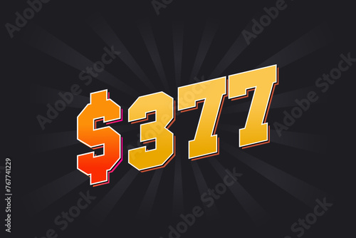 377 Dollar American Money vector text symbol. $377 USD United States Dollar stock vector
