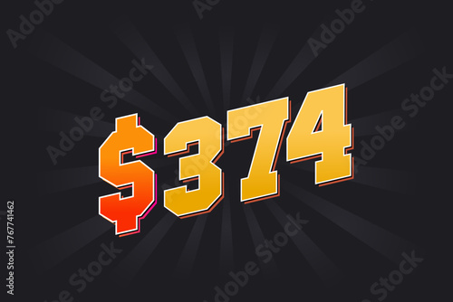 374 Dollar American Money vector text symbol. $374 USD United States Dollar stock vector