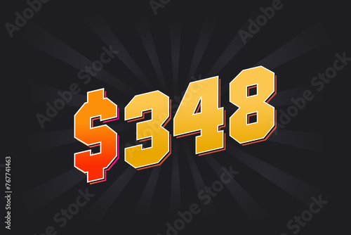 348 Dollar American Money vector text symbol. $348 USD United States Dollar stock vector