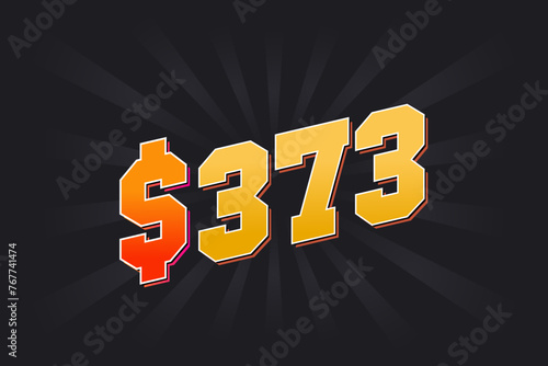 373 Dollar American Money vector text symbol. $373 USD United States Dollar stock vector