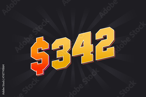 342 Dollar American Money vector text symbol. $342 USD United States Dollar stock vector