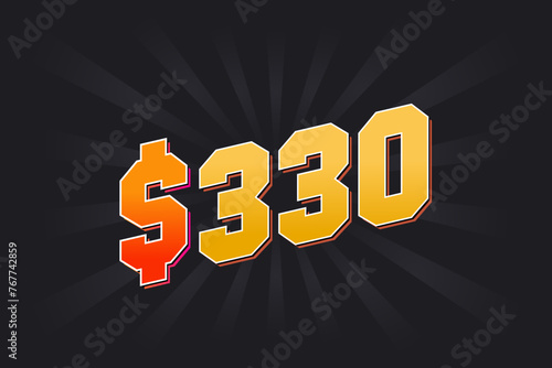 330 Dollar American Money vector text symbol. $330 USD United States Dollar stock vector