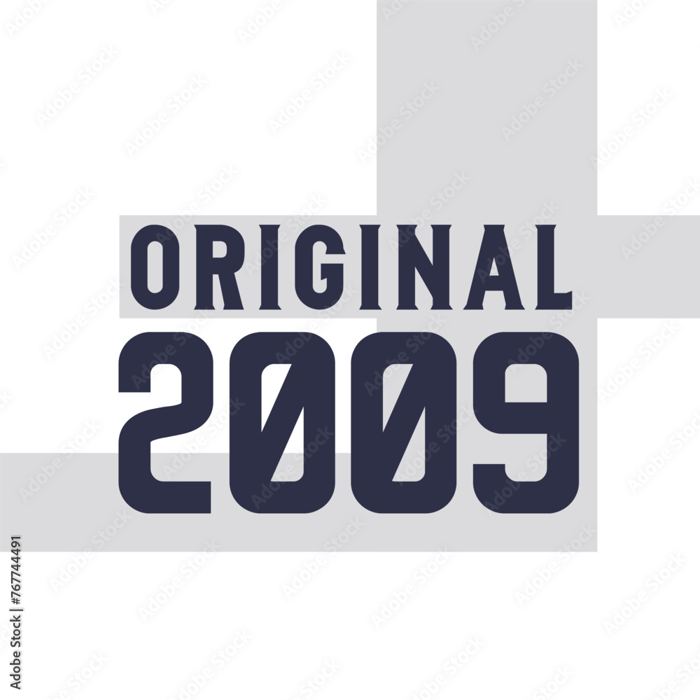 Original 2009 . Birthday quotes design for 2009 Original 2009 . Birthday quotes design for 2009