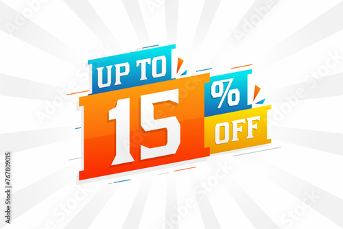 Sale of advertising campaign up to 15 Percent off promotional design.