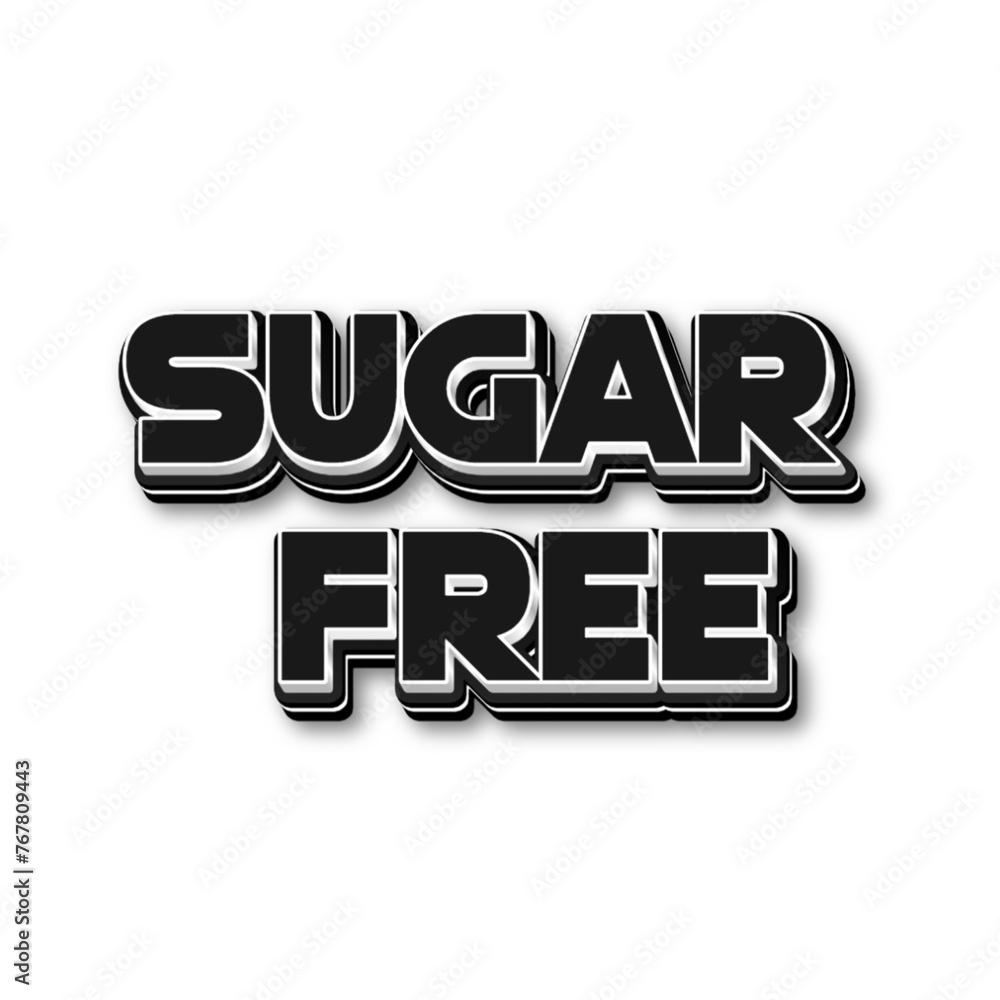 3D Sugar free text poster