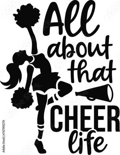 All About That Cheer Life Vector, Cheerleading Illustration, Cheerleader Vector, Sport, Eps, Quotes, Cheer, Pom-poms, Dance