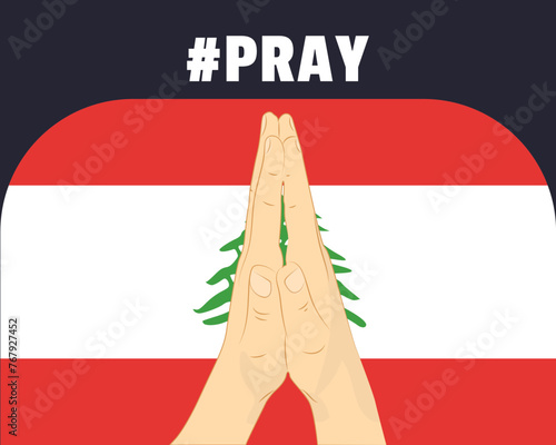 Pray for Lebanon, help or support concept, Lebanon flag with praying hands