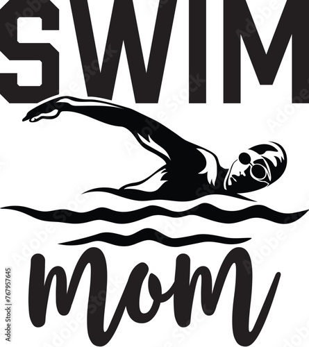 Swim Mom Illustration, Swimming Vector, Swimmer Quote,  Sport, Aquatic, Water