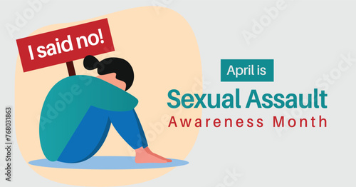 Sexual assault awareness month campaign banner. Vector illustration trautized sad girl sitting on floor. Placard reads I said no.