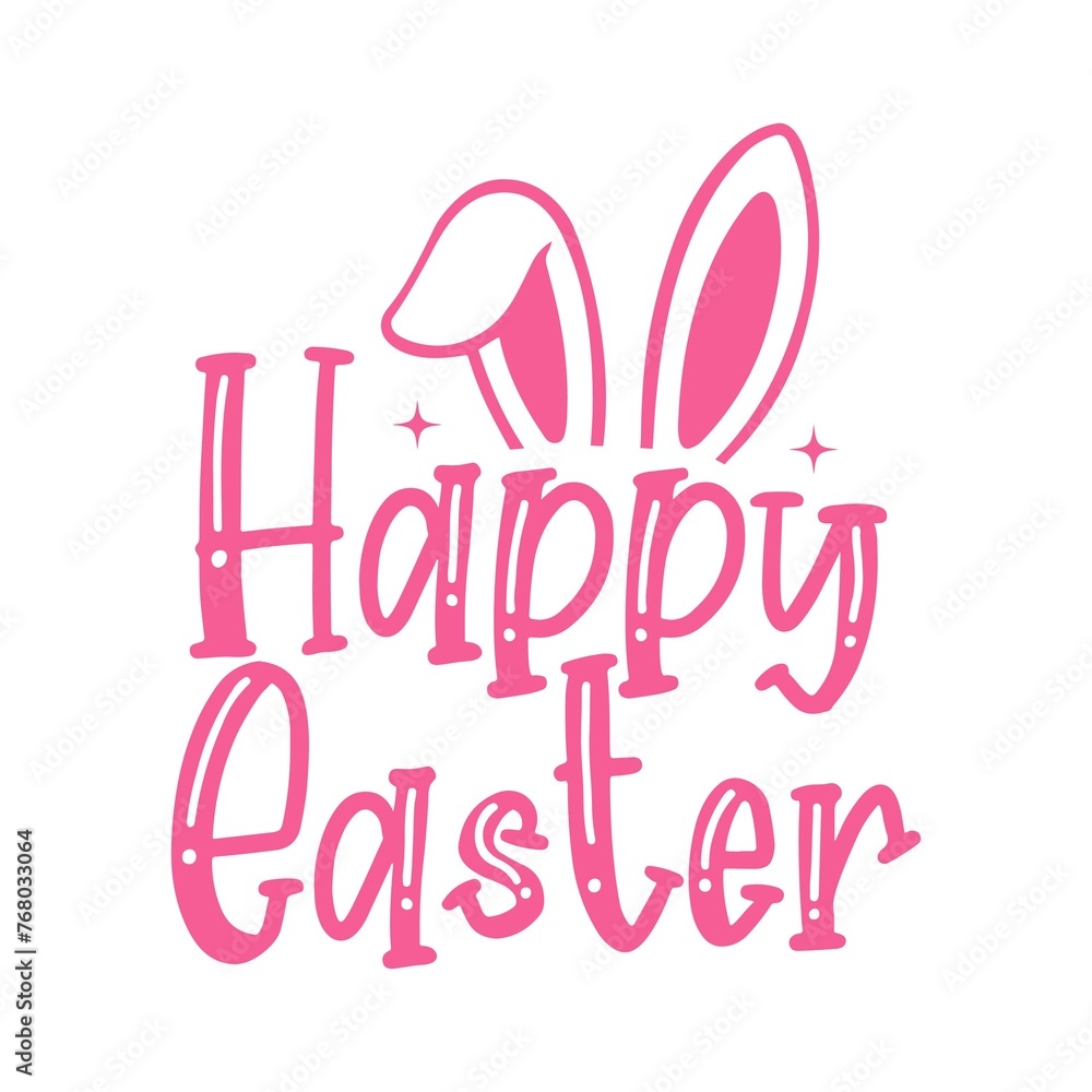 Happy Easter typography clip art design on plain white transparent isolated background for card, shirt, hoodie, sweatshirt, apparel, tag, mug, icon, poster or badge