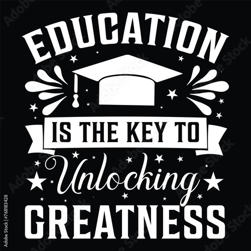 education is the key to unlocking greatness