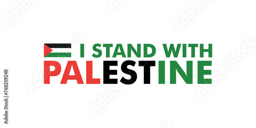 Stand with Palestine vector illustration banner. I Stand With Palestine Poster. Editable EPS file.