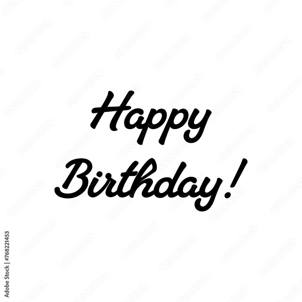 Happy Birthday, text. Calligraphy lettering. Modern design with calligraphic inscription. Vector typography.