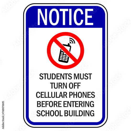 notice students must turn off cellular phones before entering school building sign vector illustration