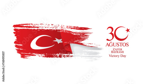 August 30 Victory Day. Translation Turkish inscriptions: August 30 Victory Day