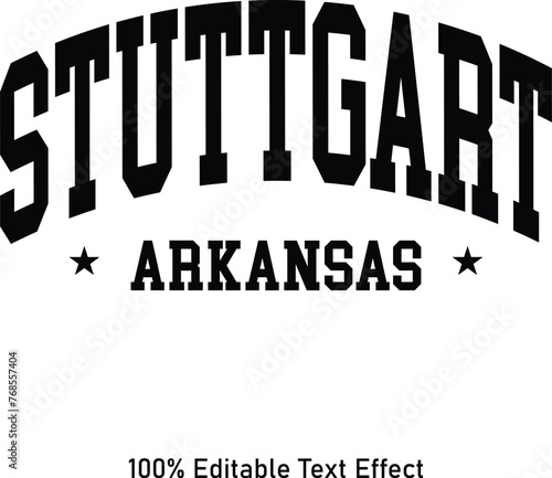Stuttgart text effect vector. Editable college t-shirt design printable text effect vector
