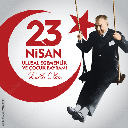 23 Nisan Ulusal Egemenlik ve Cocuk Bayrami.	
