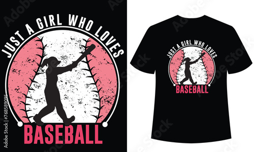 just a girl who loves baseball t-shirt design template.