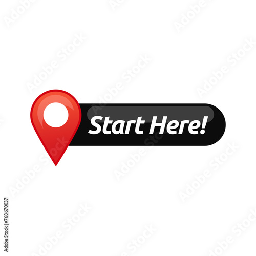 Start here text button template Isolated on white background