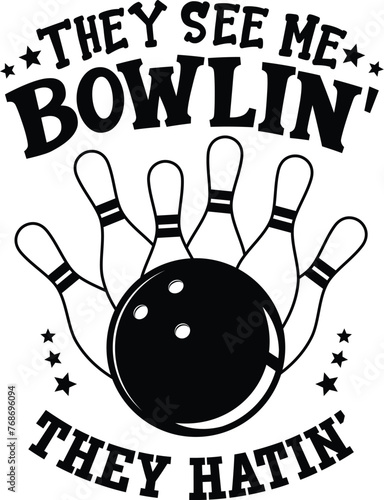 Bowling Illustration, Funny Bowling Vector Design,  Quote, Sport, Game