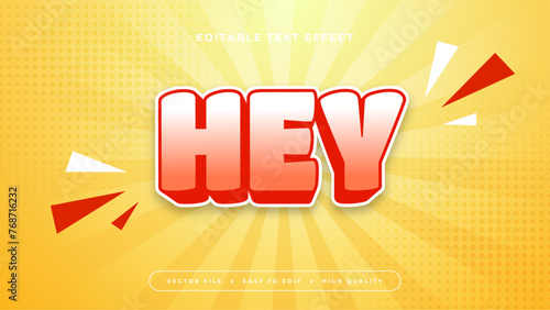 Red yellow and white hey 3d editable text effect - font style