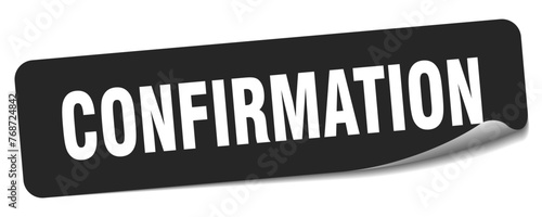 confirmation sticker. confirmation label