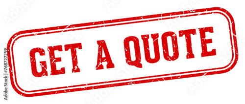 get a quote stamp. get a quote rectangular stamp on white background
