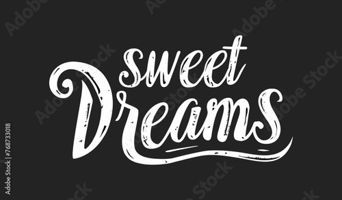 Sweet dreams, elegant handwritten inscription in retro style, lettering. Vector illustration