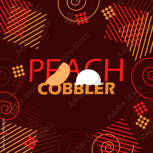 National Peach Cobbler Day event banner. Ice cream with slice of peach and bold text on dark red background to celebrate on April 13th