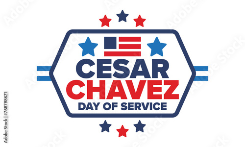 Cesar Chavez Day. Day of service and learning. The official national american holiday, celebrated annually in Uniter States. Vector poster, banner and illustration
