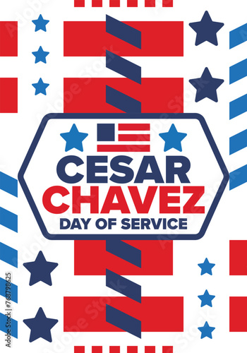 Cesar Chavez Day. Day of service and learning. The official national american holiday, celebrated annually in Uniter States. Vector poster, banner and illustration photo