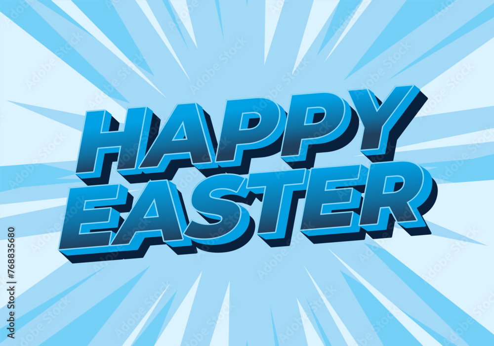 Happy easter. Text effect design in eye catching colors and 3 dimension style Happy easter. Text effect design in eye catching colors and 3 dimension style