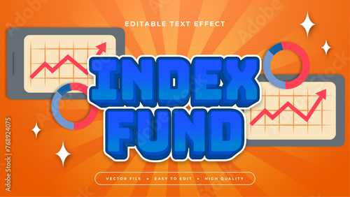 Blue orange and red index fund 3d editable text effect - font style