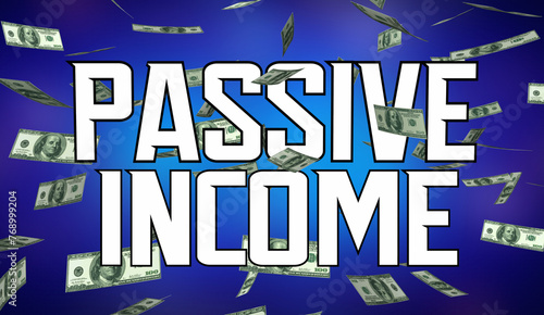 Passive Income Dollars Falling Side Hustle Easy Money Job Opportunity 3d Illustration © iQoncept