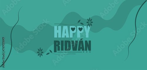 You can download the Happy Ridván Banner and Template