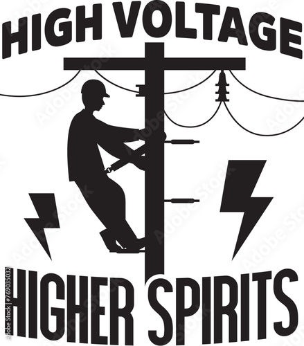 High Voltage Higher Spirits Illustration, Lineman Vector