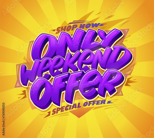 Only weekend offer web banner mockup