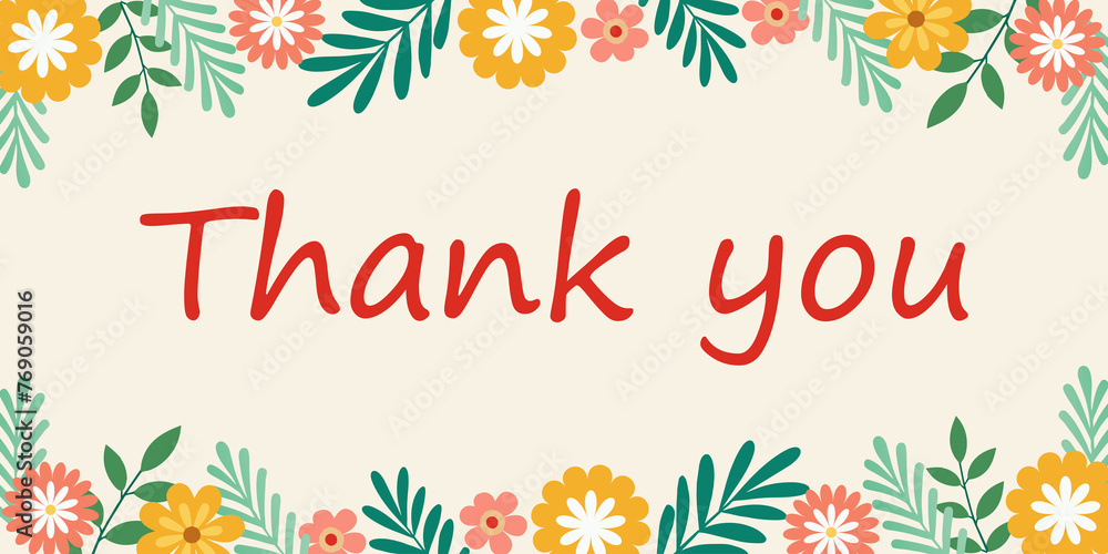 Thank you card with flowers and leaves. Vector Illustration. EPS10