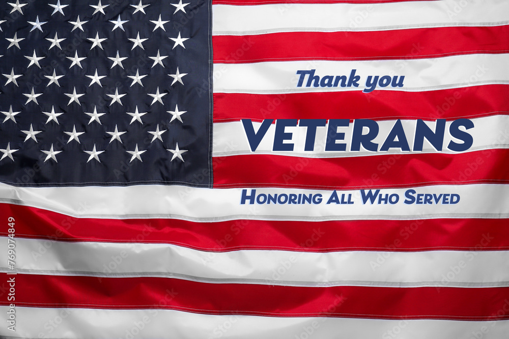 Veterans day. Honoring all who served. American flag as background, closeup Veterans day. Honoring all who served. American flag as background, closeup