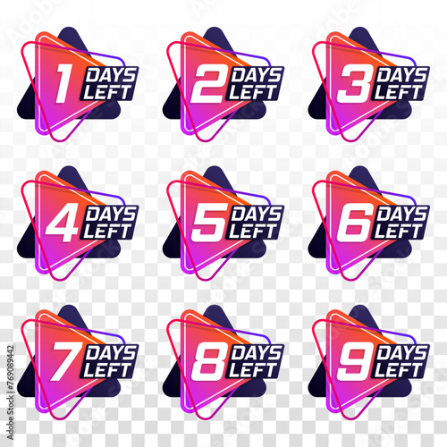 Offer timer, sticker limited to a few days. Countdown 1, 2, 3, 4, 5, 6, 7, 8, 9, days left label or emblem set. Collection badges sale, landing page, banner. Poster and flyer. Vector illustration.