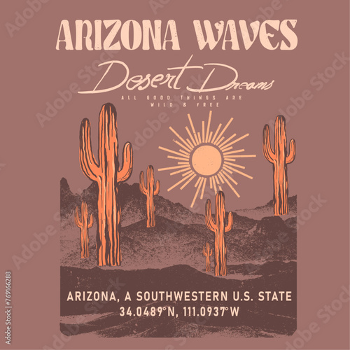 Vintage desert print design , Arizona waves slogan print, desert grunge mountain and hand drawn retro cactus inside sunset, text prints for desert dreams