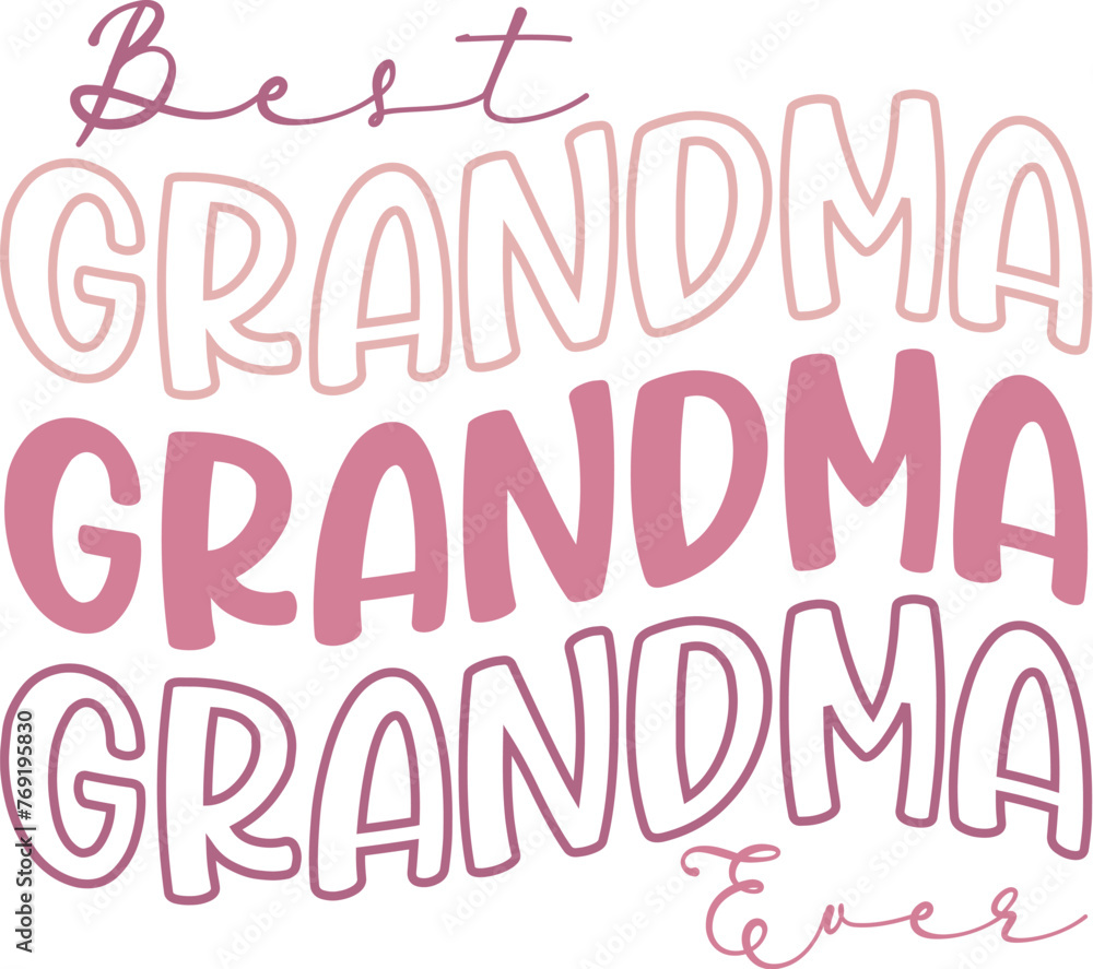 Obraz premium Best grandma grandma grandma ever